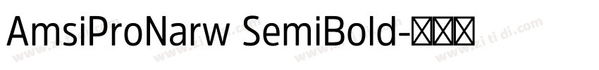 AmsiProNarw SemiBold字体转换